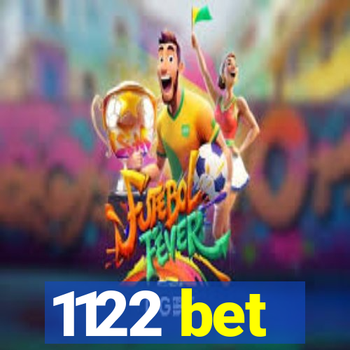 1122 bet